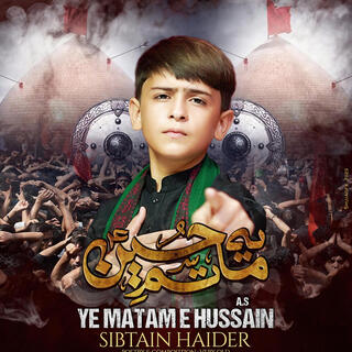 YE MATAM E HUSSAIN | MOULA HUSSAIN NOHA 2023\1445