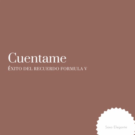 Cuentame Éxito Del Recuerdo Formula V | Boomplay Music