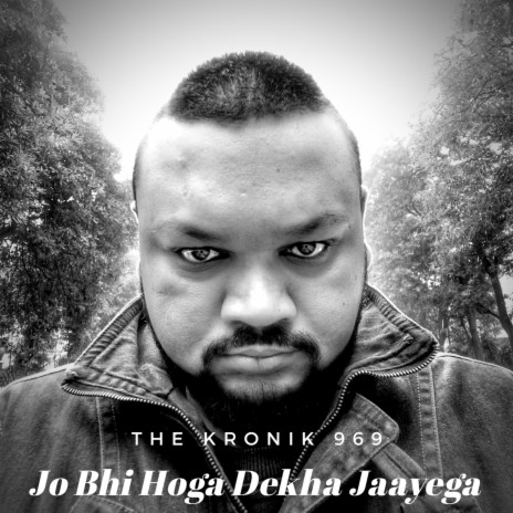 Jo Bhi Hoga Dekha Jaayega | Boomplay Music