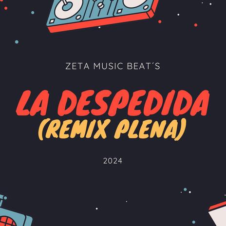 La Despedida (Plena) | Boomplay Music