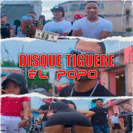 Disque Tu Eres Tiguere ft. El Popo | Boomplay Music