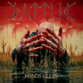 Hands Clean (2024 Version) lyrics | Boomplay Music