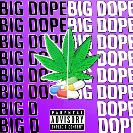 Big Dope | Boomplay Music