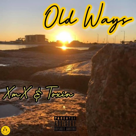 Old Ways ft. Therealxmx | Boomplay Music