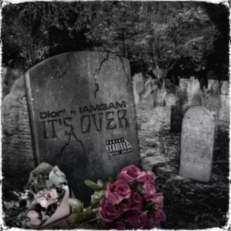 It's Over ft. Iam3am