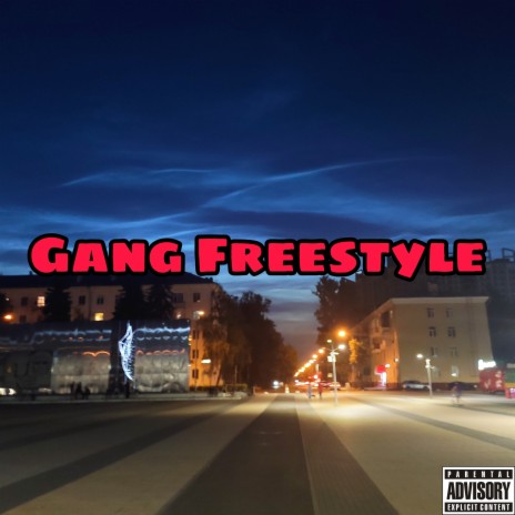 Gang Freestyle | Boomplay Music