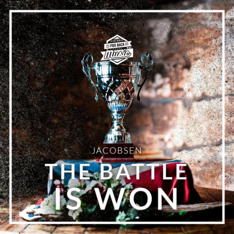 The Battle Is Won ft. Jacobsen | Boomplay Music