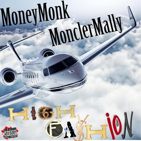 High Fashion ft. MonclerMally | Boomplay Music