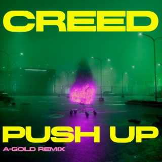 Push Up (Creed)