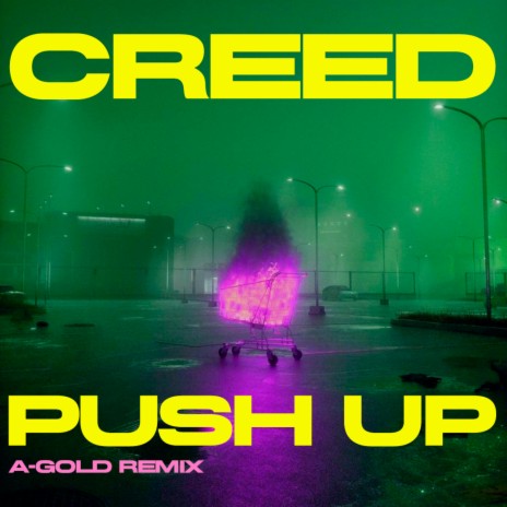 Push Up (Creed) | Boomplay Music