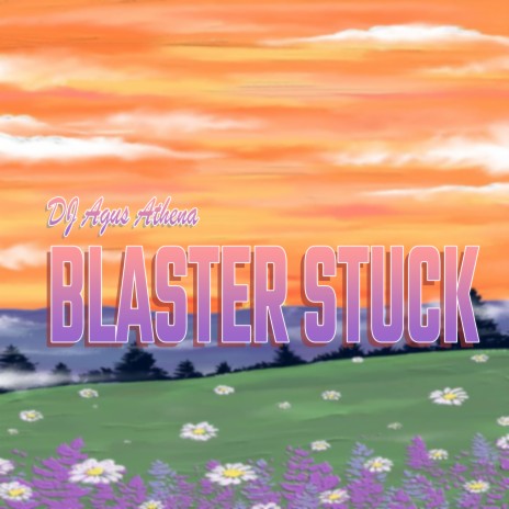 Blaster Stuck | Boomplay Music