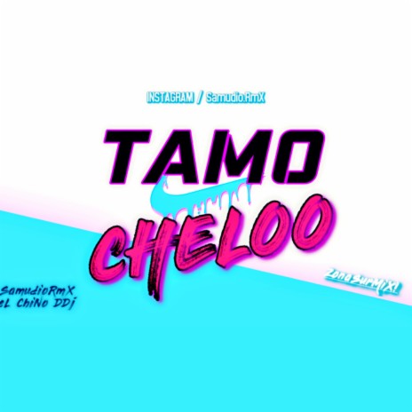 PERREO TAMO CHELO ft. EL CHINO DDJ