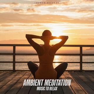 Ambient Meditation