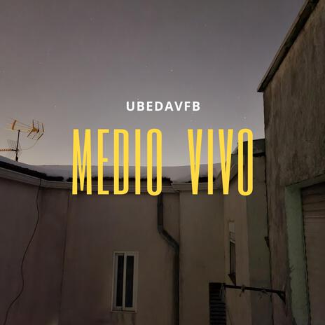 MEDIO VIVO | Boomplay Music