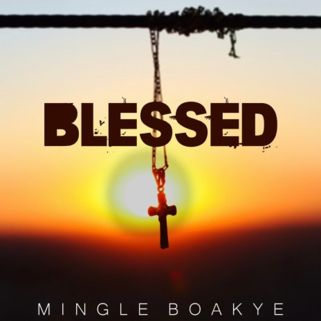 Blessed ft. ED ILL | Boomplay Music