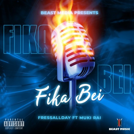 Fika Bei ft. Muki Rai | Boomplay Music
