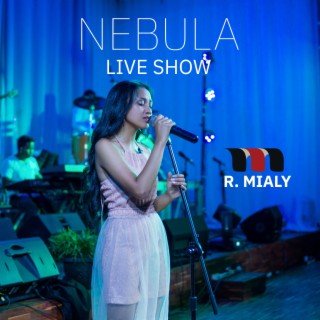 Nebula Live Show (Live)