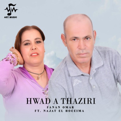 Hwad A Thaziri ft. Najat El Hoceima | Boomplay Music