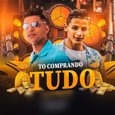 To Comprando Tudo ft. MC Bryan SS | Boomplay Music