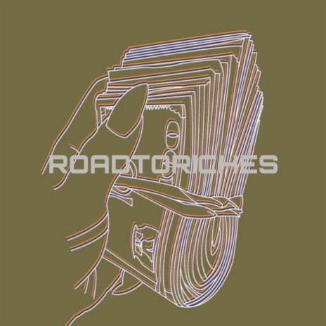 road to riches | Boomplay Music