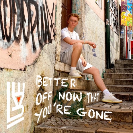 Better Off Now That You're Gone | Boomplay Music