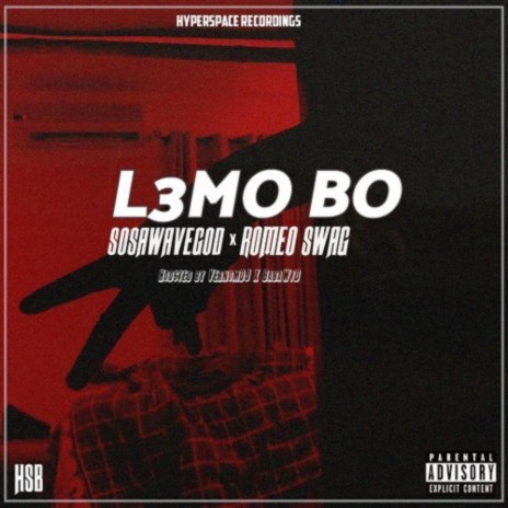 L3mo Bo ft. SOSAWAVEGOD & Romeo Swag | Boomplay Music