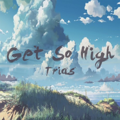 Get so High | Boomplay Music