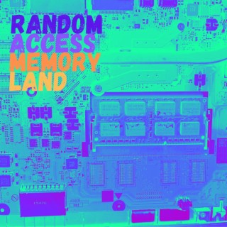 Random Access Memory Land
