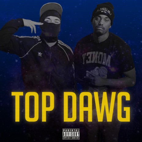 Top Dawg | Boomplay Music