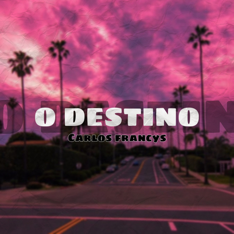 O destino