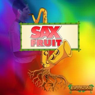 Sax Fruit