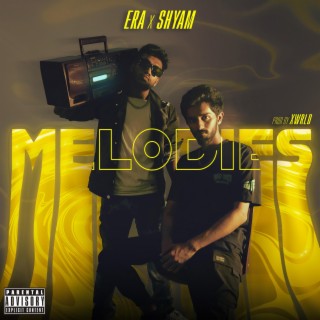 Melodies ft. Shyam Sasikumar & Xwrld lyrics | Boomplay Music