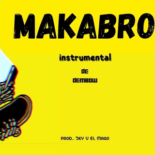 ¨¨MAKABRO¨¨ INSTRUEMNAL DE DEMBOW 2022