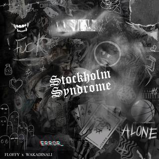 Stockholm Syndrome