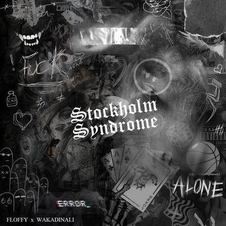 Stockholm Syndrome ft. Floffy | Boomplay Music