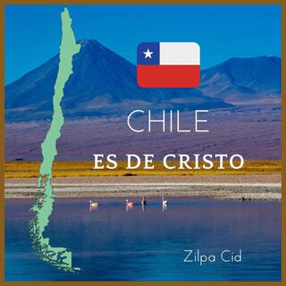 Chile es de Cristo lyrics | Boomplay Music