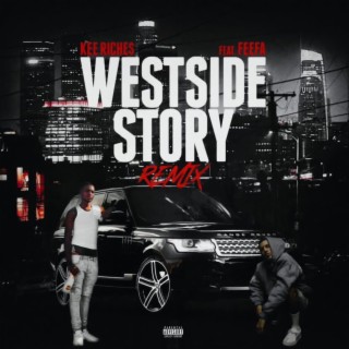 Westside Story (Remix)