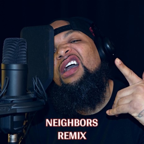 Neighbors (Remix) | Boomplay Music