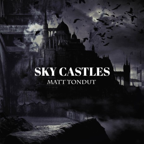 Sky Castles | Boomplay Music