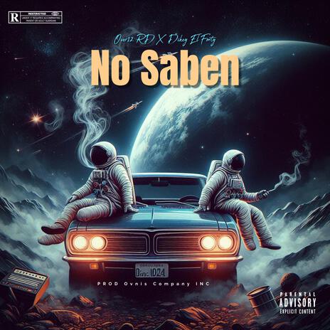 No Saben ft. Dikey El Forty | Boomplay Music