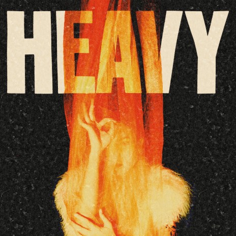 Heavy | Boomplay Music