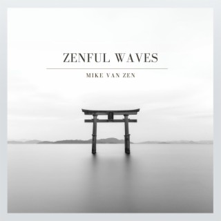 Zenful Waves