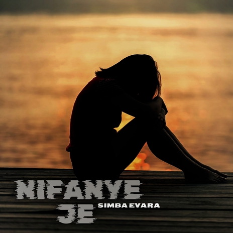 Nifanyeje | Boomplay Music