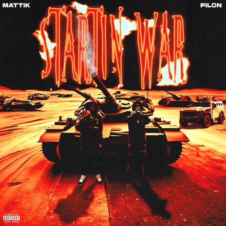 STARTIN WAR ft. Pilon | Boomplay Music