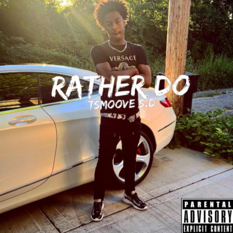 Rather do | Boomplay Music