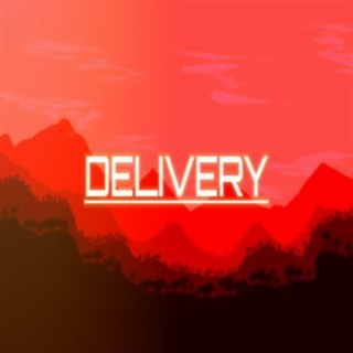 Delivery (feat. Heartzbeats)