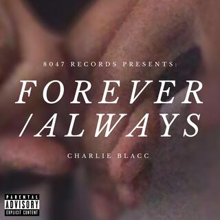 Forever/Always lyrics | Boomplay Music