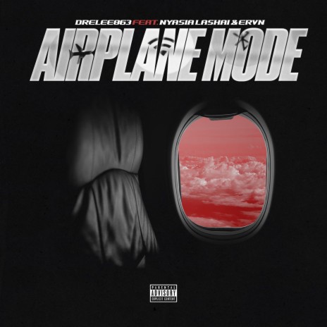 Airplane Mode ft. Nyasia Lashai & ERVN | Boomplay Music