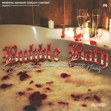 Bubble Bath ft. Colin Coppola & 1100 Himself | Boomplay Music