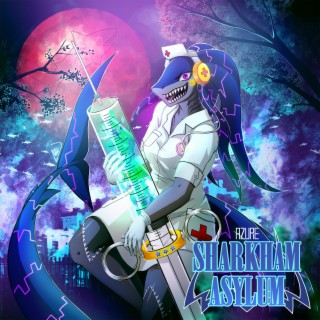 Azure - Sharkham Asylum